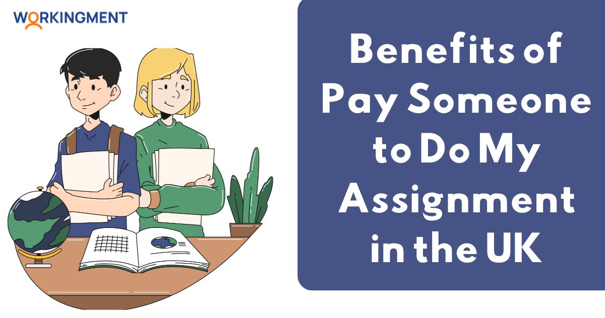 Pay Someone to Do My Assignment UK